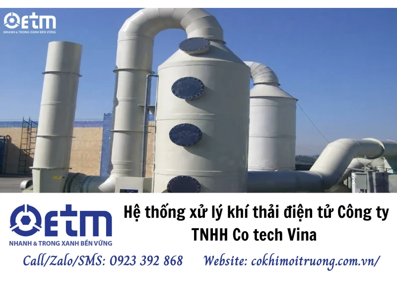Hệ thống xử lý khí thải điện tử Công ty TNHH Co tech Vina